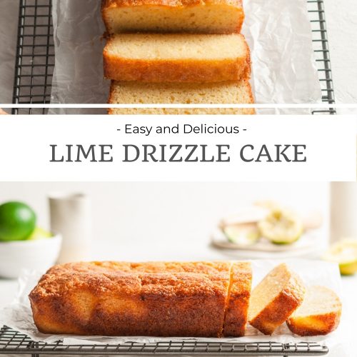 pin for easy and delicious lime drizzle cake showing overhead images and side on images