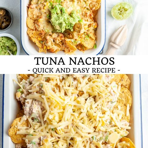 pin for 'quick and easy tuna nachos recipe' showing two images: the top showing the baked nachos with avocado on top, and the bottom a close up of the tuna cheese mix before it goes into the oven