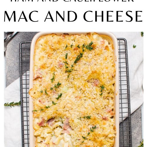 pin for baked ham and cauliflower mac and cheese showing a rectangular dish with a portion taken out to show the creamy filling