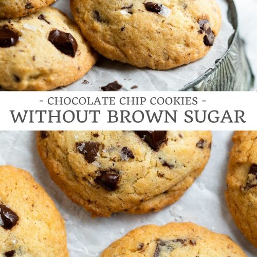 pin for chocolate chip cookies without brown sugar showing close up images and one of the cookies served