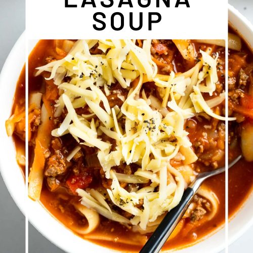 bow of lasagna soup topped with cheese, with text overlay to create pin for Pinterest
